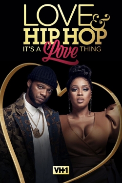 Love & Hip Hop: It’s a Love Thing
