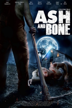 Ash and Bone